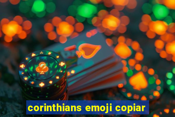 corinthians emoji copiar